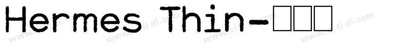 Hermes Thin字体转换